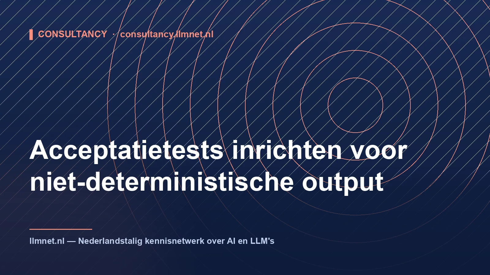 Acceptatietests voor niet-deterministische AI-output